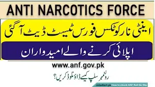 Anti narctics force roll no slip download 2022/ anf jobs how to download