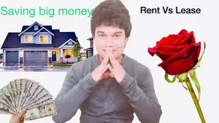 &ldquo;How To Get a House For Free.&rdquo;  RENT vs LEASE.