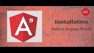 Install Angular 9 in Simple Steps | Create First Angular 9 Project