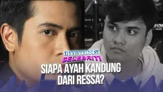 Identitas Ayah Ressa Dan Tuntutan 7 Milyar Ke Denada | INVESTIGASI SELEBRITI