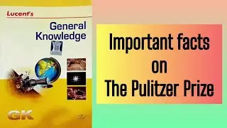Important facts on The Pulitzer Prize | Enjoy & Learn with Shalvi