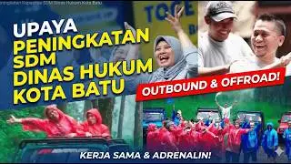 Sinergi Tanpa Batas: Outbound & Peningkatan Kapasitas SDM Dinas Hukum Kota Batu