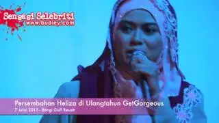 Persembahan Heliza di Ulangtahun GetGorgeous