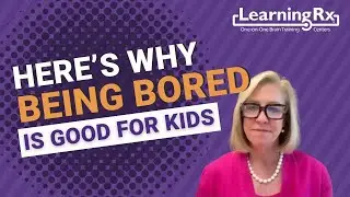 Here's Why Being Bored is Good for Your Kids