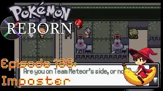 Pokemon Reborn - Episode 136 - Imposter