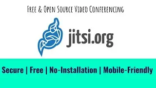 Jitsi : Free and Secure Video Conferencing