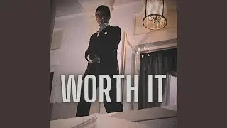 worth it (feat. luvka$h)