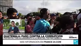 Informe desde Ciudad de Guatemala: jornada de protesta contra la corrupci&oacute;n electoral &bull; FRANCE 24