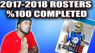 2017-2018 Roster 100% Complete! NCAA Football 14 Updated Rosters for 2017-2018 Season