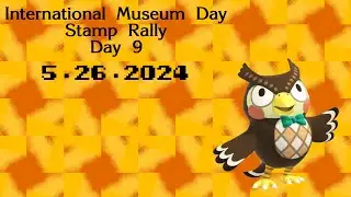 ACNH International Museum Day 2024 Stamp Rally - Day 9 (May 26, 2024)