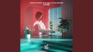 Lose (Extended Mix)