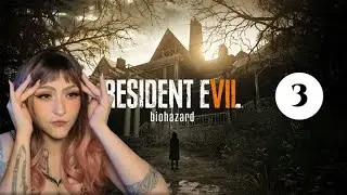 RESIDENT EVIL 7 Bio Hazard Ep.3 [ The Basement...] Twitch VOD