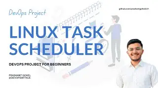 Linux Task Scheduler in Bash | Automate Cron Jobs Easily | @DevOpsWithUs | Prashant Gohel