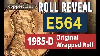 Coin Roll Hunt Reveal #E564 : 1985-D Original Wrapped Roll