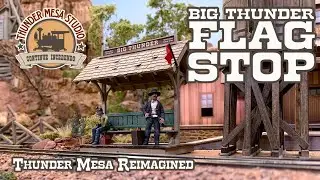 Big Thunder Flag Stop | Thunder Mesa Reimagined