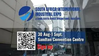 2nd South Africa International Industrial Expo & China (South Africa) International Trade Expo