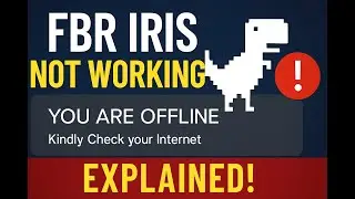 FBR IRIS Not Working | You Are Offline Error Explained | IRIS System Down? ax Filers Facing Errors