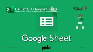 Desde Excel VBA a Google Sheets / Envía y modifica datos en Google Sheets