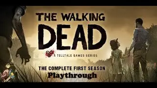 The Walking Dead Playthrough Ep. 1 - Just some guy, here to save the world