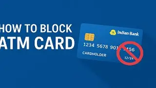 How to Block Indian Bank ATM Card | Indian Bank Debit Card Block | New Method