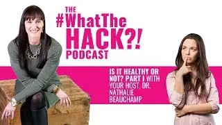WTH?! Is It Healthy Or Not? Discover What Is Actually Best for YOU! Part 1