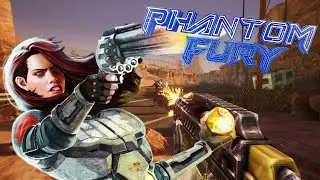 PHANTOM FURY - High Octane Boomer Shooter Action!
