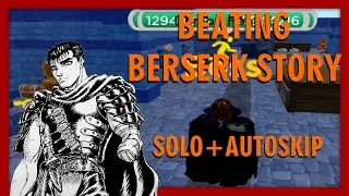 BEATING BERSERK/LAIR STORY SOLO WITH AUTOSKIP || All Star Tower Defense - ROBLOX