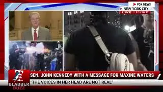Sen. John Kennedy With A Message For Maxine Waters