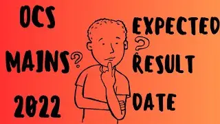 OPSC OCS Mains Expected Result Date