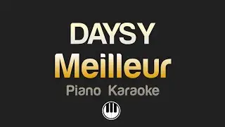 DAYSY - Meilleur (Karaoke)