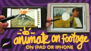 How to animate on footage - Using Procreate - for iPhone or iPad  - Scribble animations