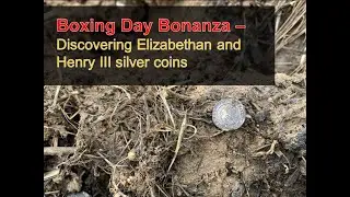 Boxing Day Bonanza - Elizabethan and Henry III coins!