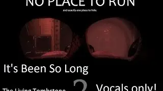 FNaF 2 - It's Been So Long - Vocals only!
