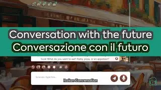 Italian Conversation - Conversation with the future - Intermediate Level