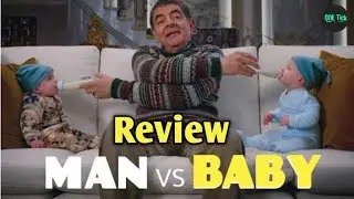 Man vs Baby (2025) | Rowan Atkinson&rsquo;s Funniest Comeback? Full Breakdown!