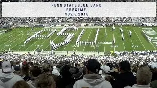 The Penn State Blue Band Pregame. Nov. 5, 2016.