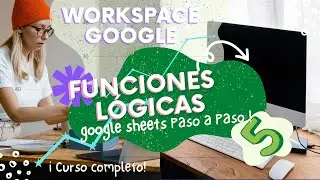 Funciones SI y SI.ERROR - Google Sheets - Curso Workspace Google   (Quinta parte)
