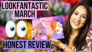 LookFantastic Brutally Honest Beauty Box Review