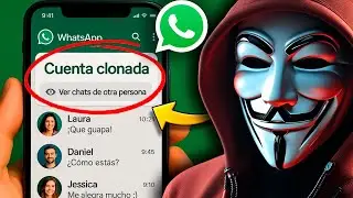 C&oacute;mo CLONAN WhatsApp Solo con el N&Uacute;MERO 😱