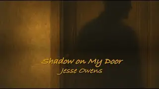 Shadow on My Door