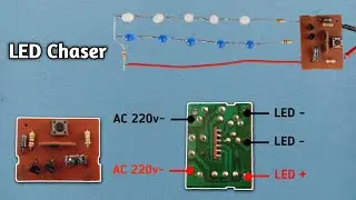 New Electronics Project || LED Light Chaser 220v~