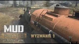 Spintires: MudRunner - Wyzwanie 2