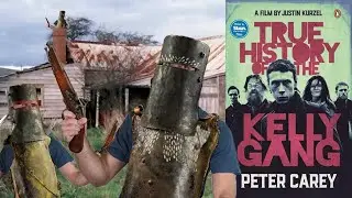 True History Of The Kelly Gang (Peter Carey) - Book Review