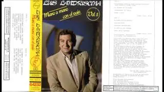 Luis Landriscina - Mano a Mano con el País VOL. 5 - 1985