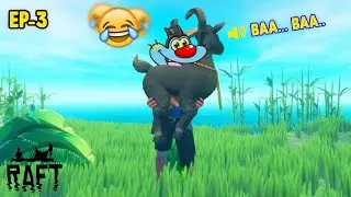 👶OGGY FOUND HIS NEW PET BUT???? (Raft) EP.3 ft.Oggy)