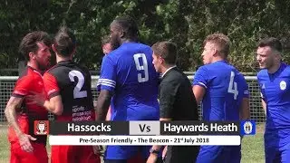 Hassocks vs Haywards Heath Town - 21st July 2018