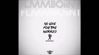 Spark Master Tape Ft. FLMMBOiiNT FRDii - No Love For The WiKKed (Produced By Paper Platoon)