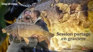Session partage en gravière / Session 48h / session de folie !