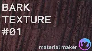 Material Maker: Bark Texture - Part 1/2