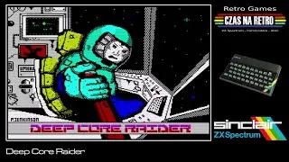 Deep Core Raider (2016) - ZX Spectrum